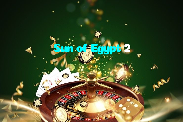 Sun of Egypt 2